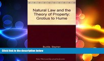 PDF [DOWNLOAD] Natural Law and the Theory of Property: Grotius to Hume Stephen Buckle BOOK ONLINE