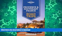 READ  Lonely Planet Provence   Southeast France Road Trips (Travel Guide) FULL ONLINE