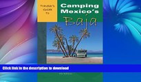 READ  Traveler s Guide to Camping Mexico s Baja: Explore Baja and Puerto Penasco with Your RV or