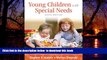 Pre Order Young Children With Special Needs, Pearson eText with Loose-Leaf Version -- Access Card