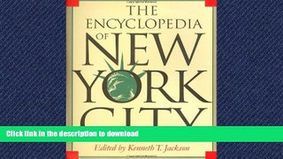 EBOOK ONLINE  The Encyclopedia of New York City FULL ONLINE