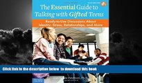 Pre Order The Essential Guide to Talking with Gifted Teens: Ready-to-Use Discussions About