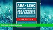 READ THE NEW BOOK ABA-LSAC Official Guide to ABA-Approved Law Schools 2009 (Aba Lsac Official