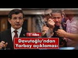 Başbakan Davutoğlu'ndan Yarbay Açıklaması