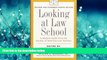 READ book Looking at Law School: A Student Guide from the Society of American Law Teachers Stephen