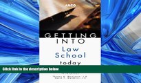 READ THE NEW BOOK Getting Into Law School Today (Arco Getting Into Law School Today) Arco BOOOK