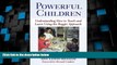 Price Powerful Children: Understanding How to Teach and Learn Using the Reggio Approach (Early