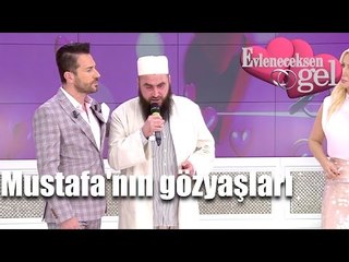 Evleneceksen Gel - Mustafa'nın Gözyaşları