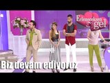 Evleneceksen Gel - Biz Devam Ediyoruz