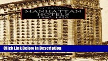 Download Manhattan Hotels: 1880-1920 (Images of America) Audiobook Online free