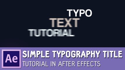 Simple Typography Title Tutorial in After Effects
