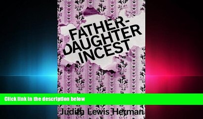 READ THE NEW BOOK Father-Daughter Incest: First Edition READ ONLINE