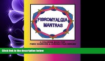 READ THE NEW BOOK Fibromyalgia Mantras A Coloring Book for Fibro Warriors   Chronic Pain Heroes