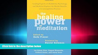 FAVORIT BOOK The Healing Power of Meditation: Leading Experts on Buddhism, Psychology, and