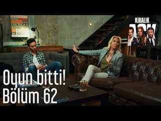 Kiralık Aşk 62. Bölüm - Oyun Bitti!