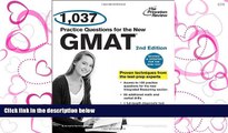 READ THE NEW BOOK 1,037 Practice Questions for the New GMAT, 2nd Edition: Revised and Updated for