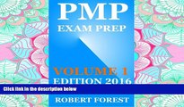 READ book PMP Exam Prep: PMP Exam Preparation Ulitmate - Edition 2016 - Volume 1 (PMP Exam