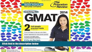 FAVORIT BOOK Cracking the GMAT with 2 Practice Tests, 2014 Edition (Graduate School Test