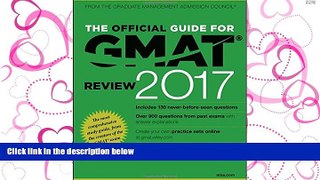READ PDF [DOWNLOAD] The Official Guide for GMAT Review 2017 with Online Question Bank and
