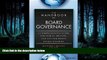 READ book The Handbook of Board Governance: A Comprehensive Guide for Public, Private, and