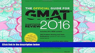 PDF [DOWNLOAD] The Official Guide for GMAT Quantitative Review 2016 with Online Question Bank and