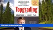 FAVORIT BOOK Topgrading, 3rd Edition: The Proven Hiring and Promoting Method That Turbocharges