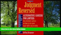FAVORIT BOOK Judgment Reversed: Alternative Careers for Lawyers Jeffrey Strausser BOOK ONLINE