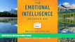 READ book The Emotional Intelligence Activity Kit: 50 Easy and Effective Exercises for Building EQ