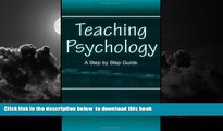 Pre Order Teaching Psychology: A Step By Step Guide Sandra Goss Lucas PDF Download