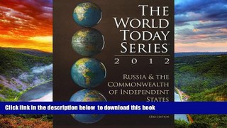 Pre Order Russia and The Commonwealth of Independent States 2012 (World Today (Stryker)) M. Wesley