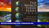 Pre Order Russia and The Commonwealth of Independent States 2012 (World Today (Stryker)) M. Wesley