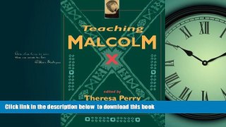 Pre Order Teaching Malcolm X: Popular Culture and Literacy  Full Ebook