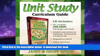 Pre Order John Adams: Unit Study Curriculum Guide (Heroes of History) (Unit Study Curriculum