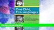 Price One Child, Two Languages: A Guide for Early Childhood Educators of Children Learning English