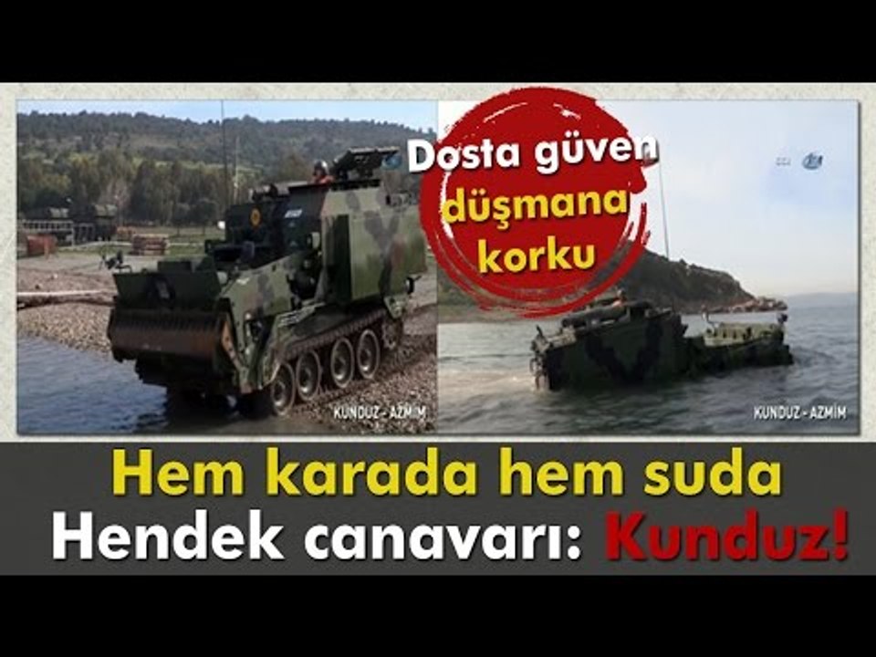 TSK'nın 'Hendek Canavarı'