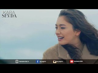 Kara Sevda 4.Bölüm | Bugün bana iyi gelen tek şeysin!