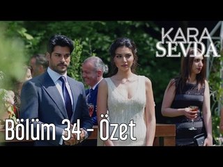 Kara Sevda 34. Bölüm - Özet