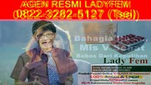 0822-3282-5127 (Tsel), Ladyfem Obat Kista Denpasar