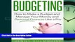 READ book  Budgeting: How to Make a Budget and Manage Your Money and Personal Finances Like a Pro