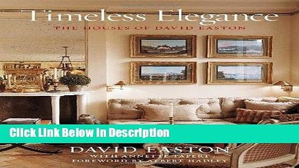 PDF Timeless Elegance: The Houses of David Easton kindle Online free