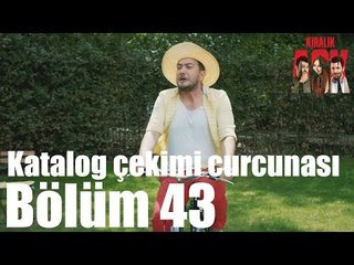 Kiralık Aşk 43. Bölüm -  Katalog Çekimi Curcunası