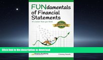 READ THE NEW BOOK FUNdamentals of Financial Statements: It s easier than you think READ EBOOK