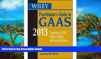 Online By (author) Steven M. Bragg By (author) Joanne Flood Wiley Practitioner s Guide to GAAS