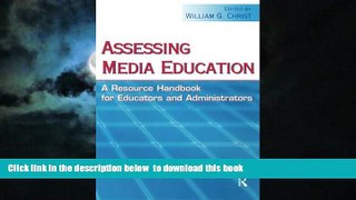 Buy NOW  Assessing Media Education: A Resource Handbook for Educators and Administrators