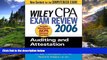 READ THE NEW BOOK Wiley CPA Exam Review 2006: Auditing and Attestation (Wiley CPA Examination