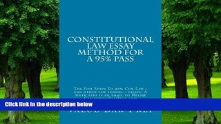 Price Constitutional Law Essay Method For A 95% Pass: The Five Steps To 90% Con Law - and other
