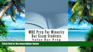 Price MBE Prep For Minority Bar Exam Students: - by minority bar candidates who passed with 6