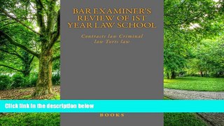 Price Bar Examiner s Review of 1st Year Law School: Contracts law Criminal law Torts law Bam Yum