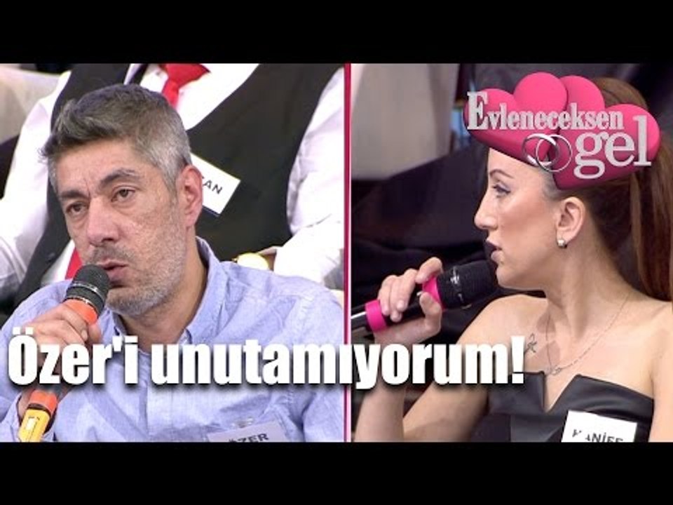 Evleneceksen Gel - Özer'i Unutamıyorum!