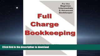 FAVORIT BOOK FULL CHARGE BOOKKEEPING: For the Beginner, Intermediate   Advanced Bookkeeper READ